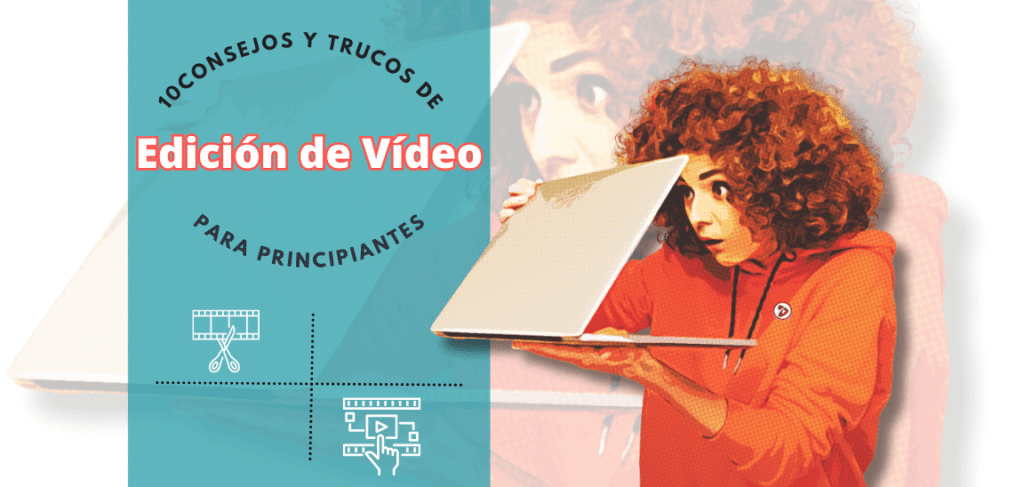 10 consejos y trucos de edición de vídeo para principiantes